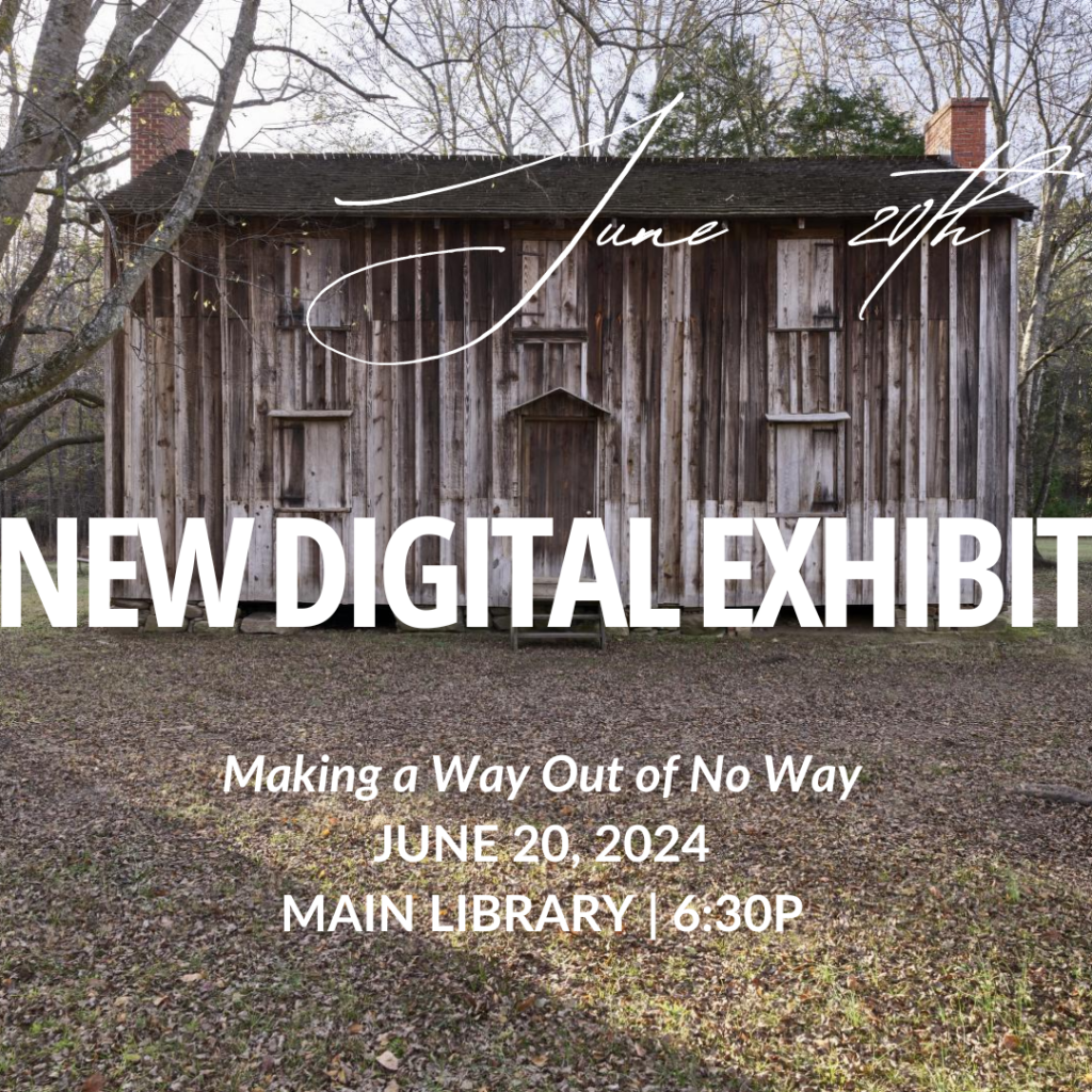 Making a way out of no way exhibit debut north carolina humanities